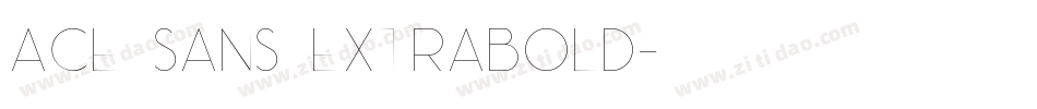 Ace Sans Extrabold字体转换